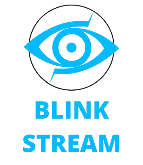 Blink Stream